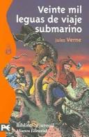 Jules Verne: Veinte mil Leguas de Viaje Submarino / 20,000 Leagues Under the Sea (Biblioteca Tematica / Thematic Library) (Paperback, Spanish language, Alianza)