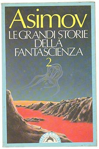 Asimov : le grandi storie della fantascienza : 2 (Italian language, 1989)