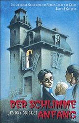 Daniel Handler: Der schlimme anfang (German language, 2000)
