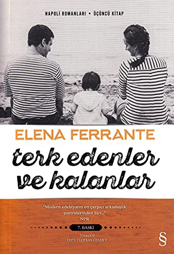 Elena Ferrante: Terk Edenler ve Kalanlar (Paperback, Everest Yayinlari)