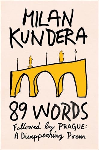 Milan Kundera: 89 Words (Hardcover, HarperCollins)