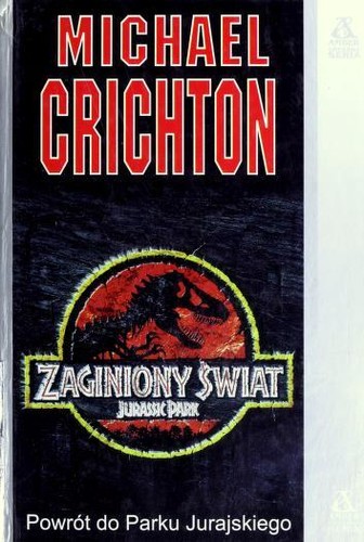 Michael Crichton: Zaginiony świat (Paperback, Polish language, 1997, Amber)