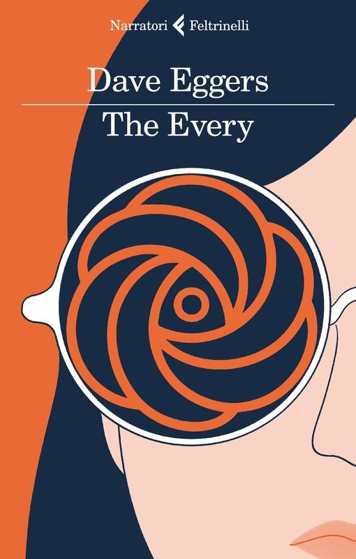 Dave Eggers: The Every (EBook, italiano language, Feltrinelli)