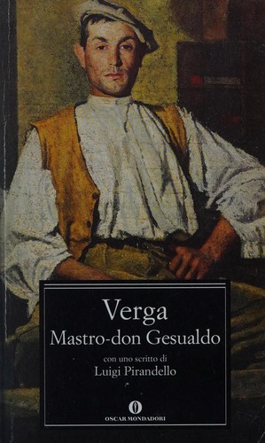 Giovanni Verga: Mastro-don Gesualdo (Italian language, 2002, Mondadori)