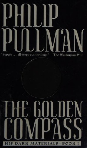 Philip Pullman: His Dark Materials: Book One (2003, Laurel-Leaf Books)