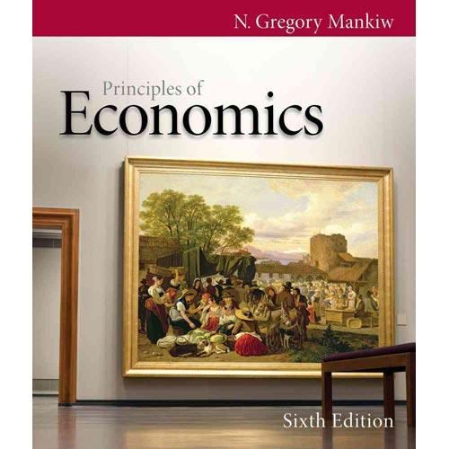 N. Gregory Mankiw: Principles of Economics (2011, South-Western College Pub)