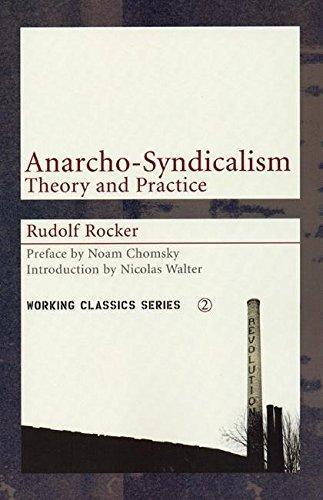 Rudolf Rocker: Anarcho-Syndicalism (2004)