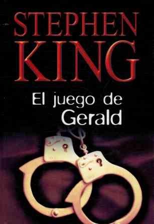 Stephen King, King, Stephen: El juego de Gerald (2004, RBA)