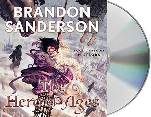 Brandon Sanderson, Michael Kramer: The Hero of Ages (AudiobookFormat, Macmillan Audio)