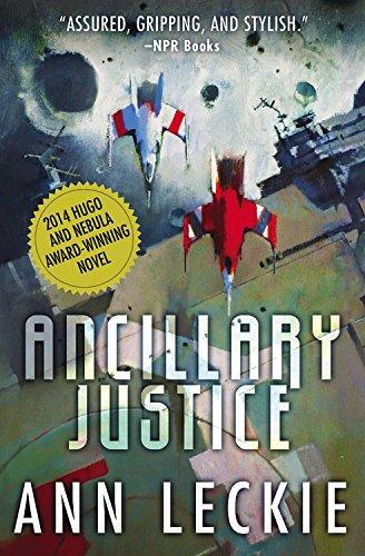 Ann Leckie, Patrick Marcel: Ancillary Justice (2013)