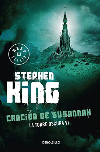 King, Stephen: Canción de Susannah (Paperback, DEBOLSILLO)