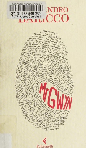 Alessandro Baricco, Xavier González Rovira: Mr Gwyn