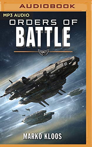 Marko Kloos, Eric G. Dove: Orders of Battle (AudiobookFormat, 2021, Brilliance Audio)