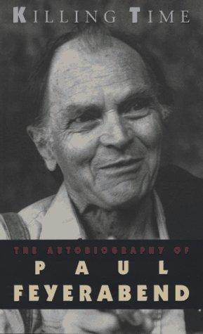 Paul Feyerabend: Killing Time (Paperback, University Of Chicago Press)