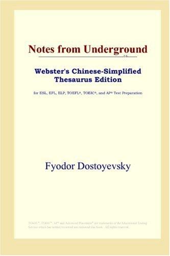 Fyodor Dostoevsky: Notes from Underground (Webster's Chinese-Simplified Thesaurus Edition) (Paperback, ICON Group International, Inc.)