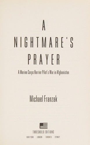 Michael Franzak: A nightmare's prayer (2010, Threshold Editions)