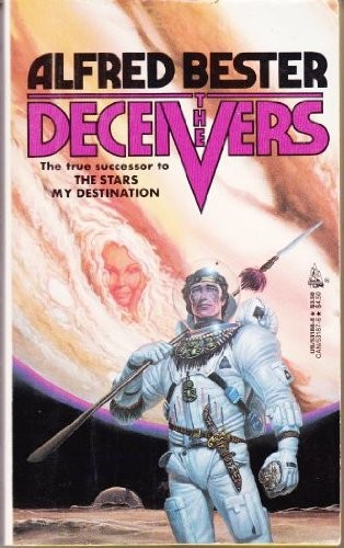 Alfred Bester: The Deceivers (Paperback, 1987, Tor Books)