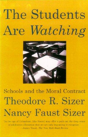 Theodore R. Sizer, Nancy Faust Sizer: The Students Are Watching (Paperback, Beacon Press)