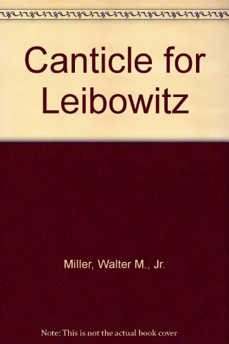 Walter M. Miller Jr.: Canticle for Leibowitz (Bantam Spectra Book) (Paperback, Turtleback Books Distributed by Demco Media)