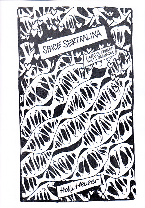 Holly Heuser: Space Sertralina (Italiano language, Autoproduzione)