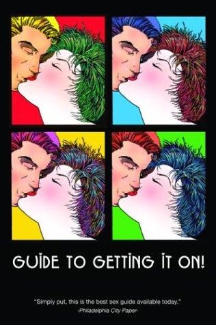 Paul Joannides: Guide to Getting It On! 4th Edition (Paperback, Goofy Foot Press)