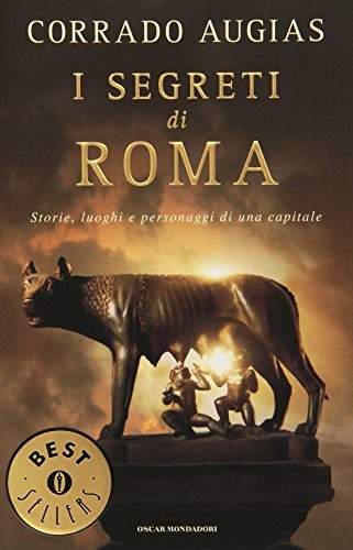 Corrado Augias: I Segreti Di Roma (Mondadori)