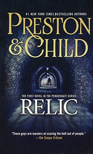 Douglas Preston: The Relic (Pendergast, Book 1) (Tandem Library, Turtleback)