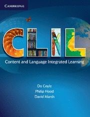 Do Coyle: CLIL : content and language integrated learning - 1. ed. (2010, Cambridge University Press)