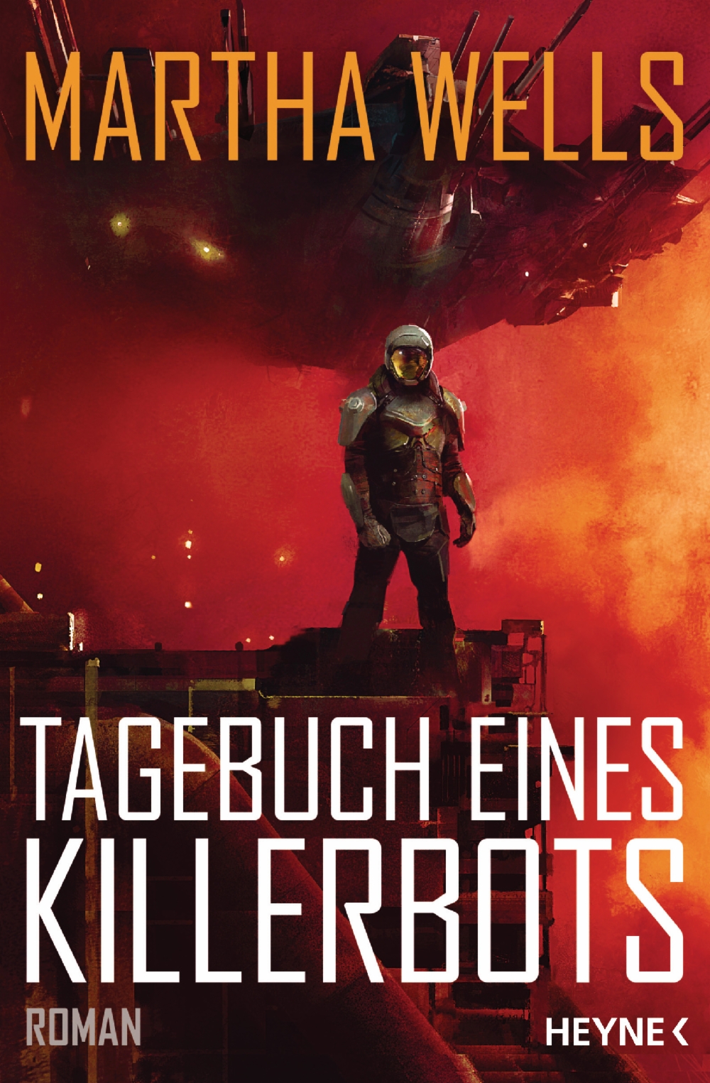 Martha Wells: Tagebuch eines Killerbots (EBook, Deutsch language, 2019, Heye)