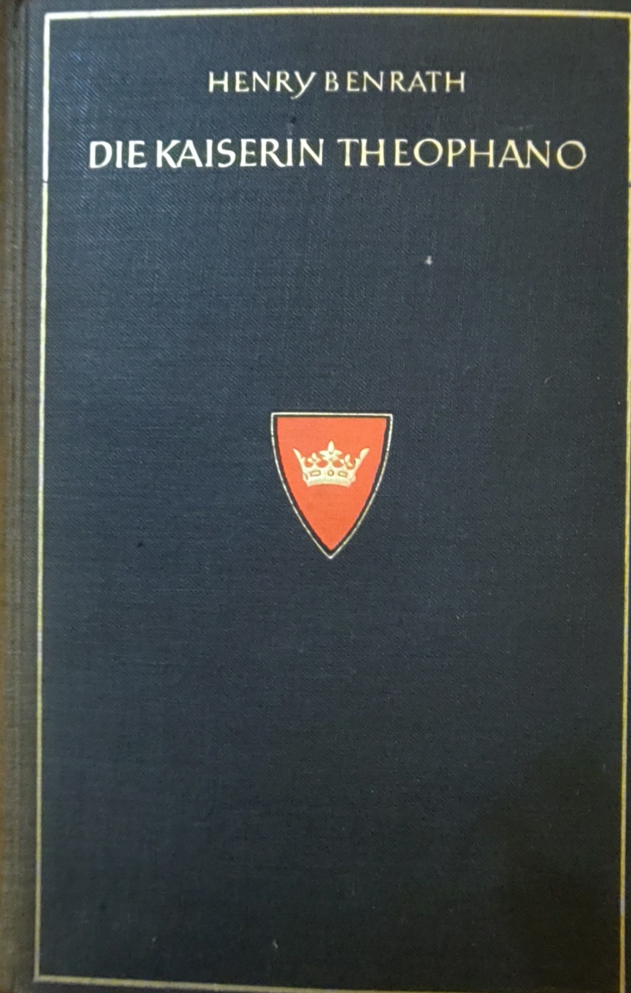 Albert H. Rausch: Die Kaiserin Theophano (Hardcover, german language, 1951, Deutsche Verlagsanstalt)