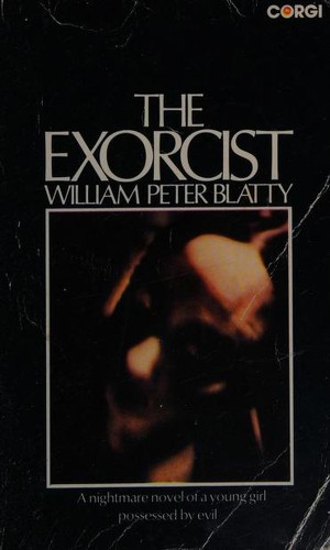 William Peter Blatty: The exorcist (Paperback, 1973, Corgi)