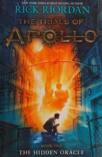 Rick Riordan: The Trials of Apollo (Hardcover, Disney-Hyperion)