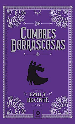 Emily Brontë: CUMBRES BORRASCOSAS (Hardcover, 2019, EDIMAT LIBROS)