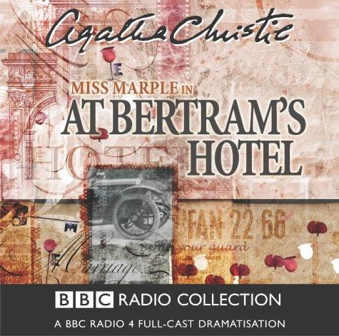 Agatha Christie: At Bertram's Hotel (BBC Radio Collection) (AudiobookFormat, BBC Audiobooks)