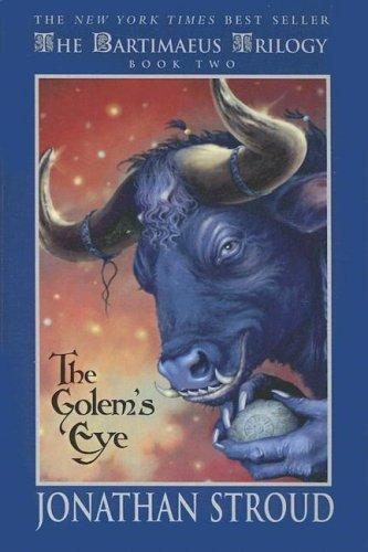 Jonathan Stroud: The Golem's Eye (Bartimaeus Trilogy (Turtleback Books Distributed by Demco Media)