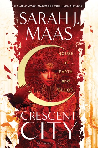 Sarah J. Maas: House of Earth and Blood (Hardcover, Bloomsbury)