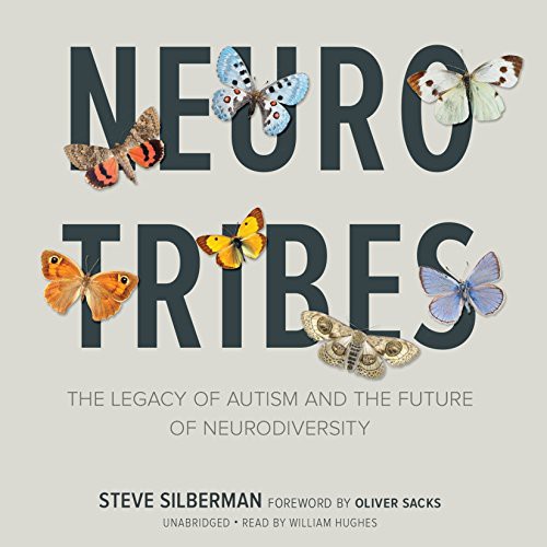 Steve Silberman: NeuroTribes (AudiobookFormat, Blackstone Audio, Inc., Blackstone Audiobooks)