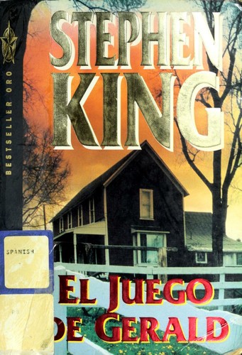 King, Stephen: El juego de Gerald (Paperback, Spanish language, 1993, Grijalbo)