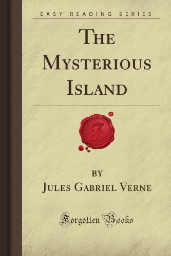 Jules Verne: The Mysterious Island (Paperback, Forgotten Books)