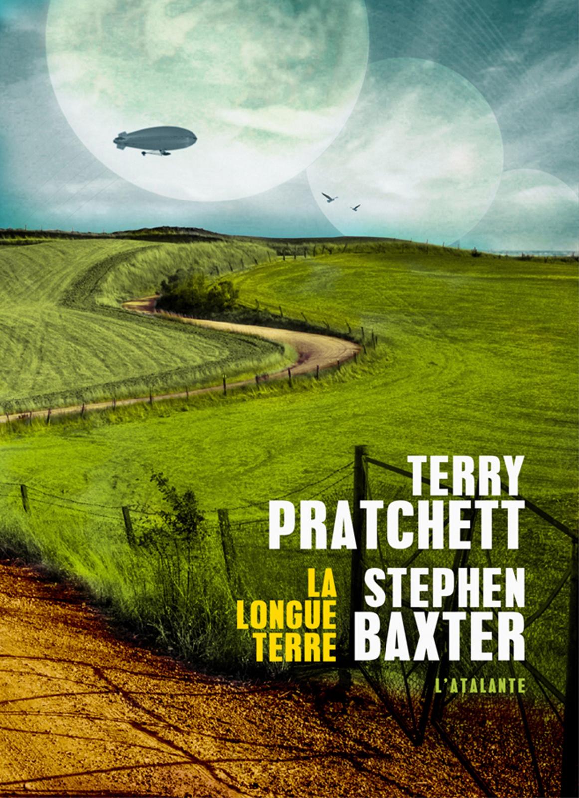 Stephen Baxter, Terry Pratchett: La longue terre (Paperback, français language, 2013, L'Atalante)