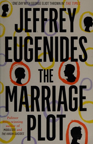 Jeffrey Eugenides: The marriage plot (2012, Fourth Estate)