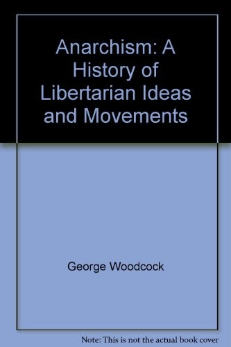 Woodcock: Anarchism (Paperback, Plume)