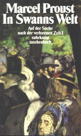 Marcel Proust: In Swanns Welt (Paperback, German language, Suhrkamp)