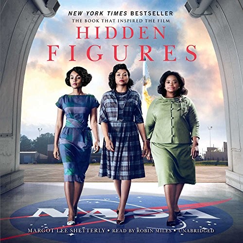 Margot Lee Shetterly: Hidden Figures (AudiobookFormat, 2016, HarperCollins and Blackstone Audio, William Morrow & Company)