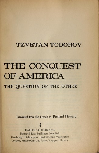 Tzvetan Todorov: The conquest of America (Harper & Row)