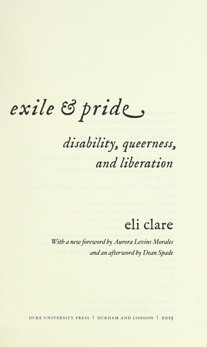 Eli Clare: Exile and pride (2015)