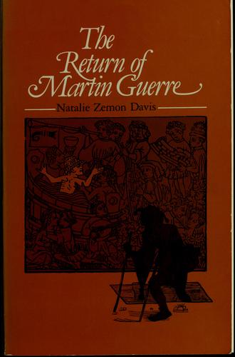 Natalie Zemon Davis: The return of Martin Guerre (1983, Harvard University Press)