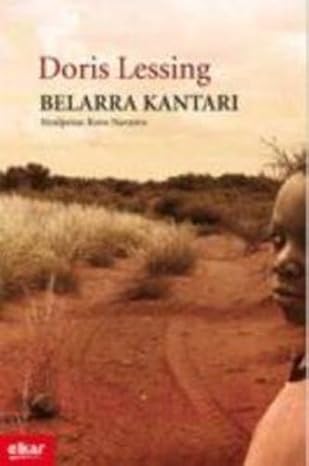 Doris Lessing: Belarra kantari (Euskara language, Elkar)