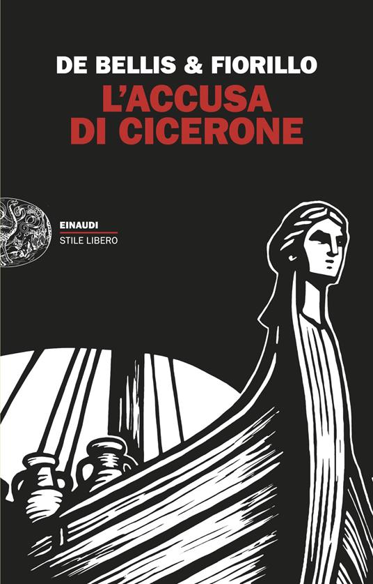 Stefano De Bellis, Edgardo Fiorillo: L'accusa di Cicerone (Einaudi)