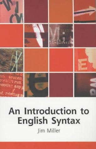 J. E. Miller: An introduction to English syntax (2001, Edinburgh University Press)